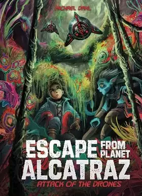 Couverture du produit · Attack of the Drones (Escape from Planet Alcatraz)