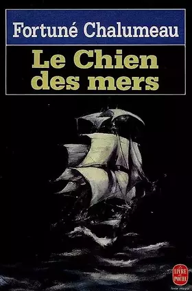 Couverture du produit · Le chien des mers : roman