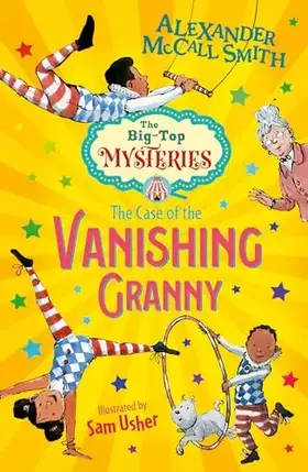 Couverture du produit · The Case of the Vanishing Granny (The Big Top Mysteries 1)