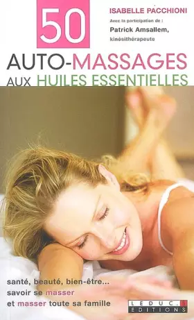 Couverture du produit · 50 auto-massages aux huiles essentielles