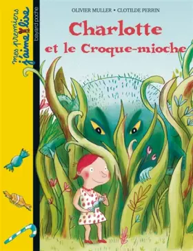 Couverture du produit · Charlotte et le Croque-mioche