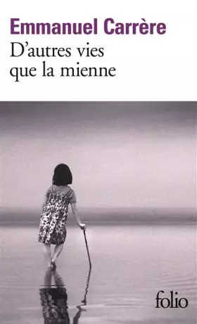 Couverture du produit · D'autres vies que la mienne