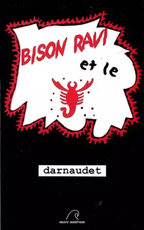 Couverture du produit · Bison ravi et le scorpion rouge