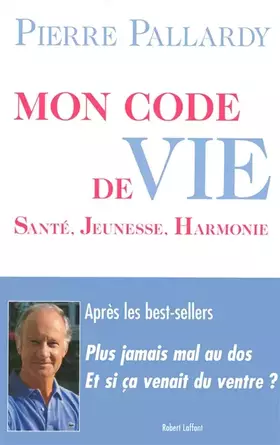 Couverture du produit · Mon code de vie : Santé, jeunesse, harmonie