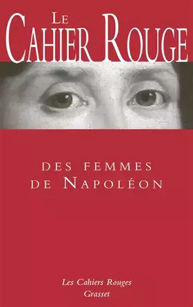 Couverture du produit · Le cahier rouge des femmes de Napoléon