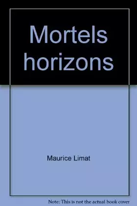 Couverture du produit · Mortels horizons