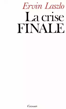 Couverture du produit · La Crise finale