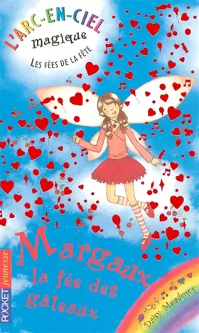 Couverture du produit · Les fées de la fête - Margaux, la fée des gâteaux