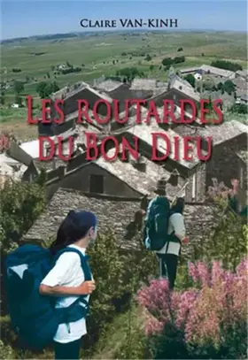 Couverture du produit · Les routardes du bon Dieu