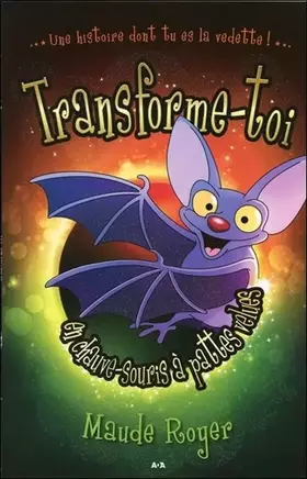 Couverture du produit · Transforme-toi en chauve-souris à pattes velues