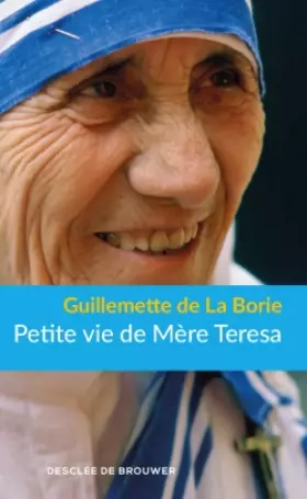 Couverture du produit · Petite Vie de Mère Teresa