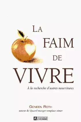 Couverture du produit · La faim de vivre - À la recherche d'autres nourritures