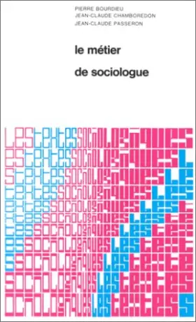 Couverture du produit · Le métier de sociologue : préalables épistémologiques