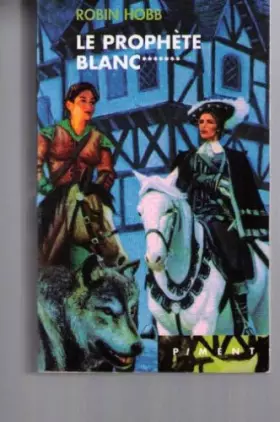 Couverture du produit · Le prophète blanc (L'assassin royal - 7)