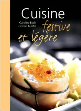Couverture du produit · Cuisine festive et légère