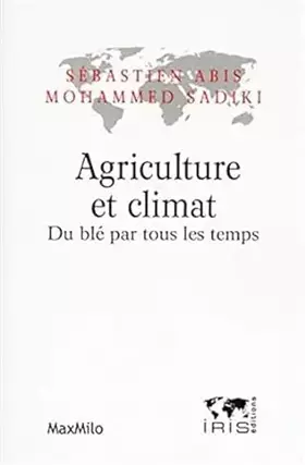 Couverture du produit · Agriculture et climat: Du blé par tous les temps