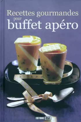 Couverture du produit · Recettes gourmandes pour buffet apéro