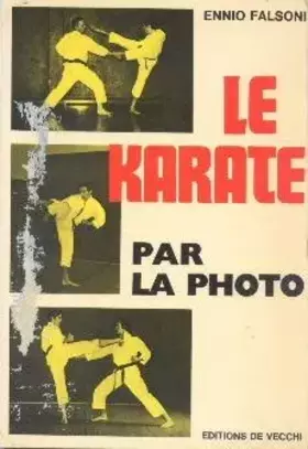 Couverture du produit · Le Karaté par la photo (Omega)