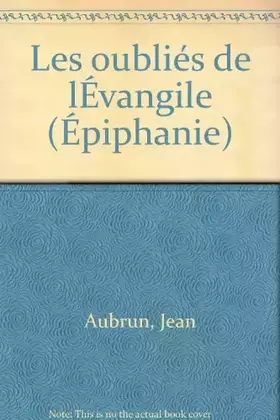 Couverture du produit · Les oubliés de l'Évangile