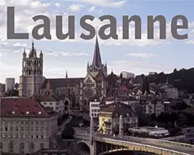 Couverture du produit · Lausanne: La ville aux trois collines, édition bilingue français-anglais