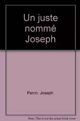 Couverture du produit · Un juste nommé Joseph