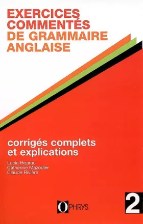 Couverture du produit · Exercice commentés de grammaire anglaise, volume 2. Enseignement supérieur