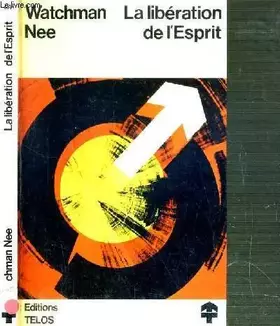 Couverture du produit · La libération de l'Esprit