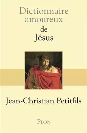 Couverture du produit · Dictionnaire amoureux de Jésus