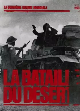 Couverture du produit · La Bataille du désert (La Deuxième guerre mondiale)