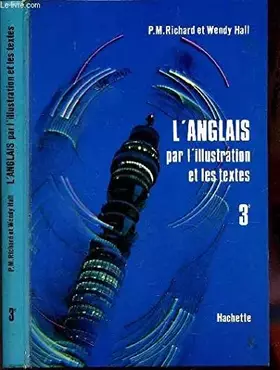 Couverture du produit · L'ANGLAIS PAR L'ILLUSTRATION ET LES TEXTES - 3E.