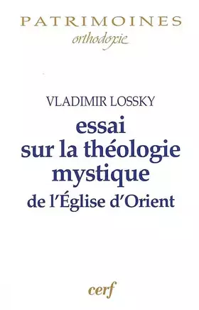 Couverture du produit · Essai sur la théologie mystique de l'Eglise d'Orient