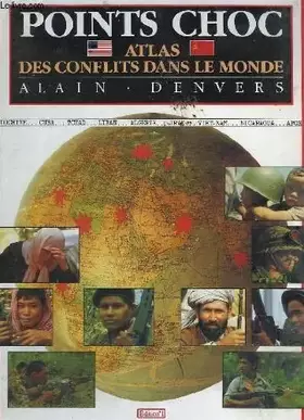 Couverture du produit · Points choc. atlas des conflits dans le monde
