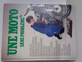 Couverture du produit · Une Moto sans problème