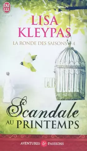 Couverture du produit · La ronde des saisons, Tome 4 : Scandale au printemps