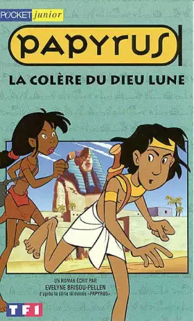 Couverture du produit · Papyrus : La colère du dieu Lune