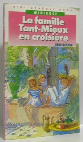 Couverture du produit · La famille tant-mieux en croisière