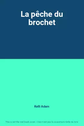 Couverture du produit · La pêche du brochet