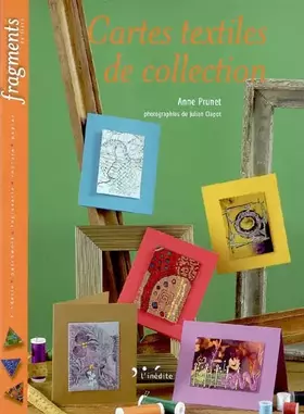 Couverture du produit · Cartes textiles de collection ou les ATC