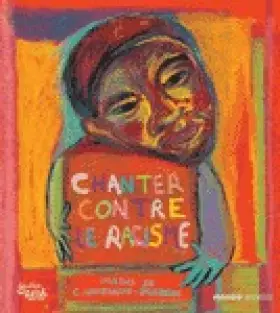 Couverture du produit · Chanter contre le racisme