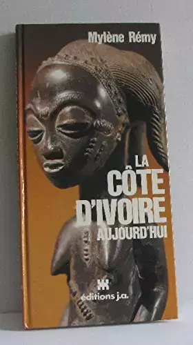 Couverture du produit · La côte d'ivoire aujourd'hui