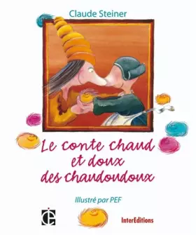 Couverture du produit · Le conte chaud et doux des chaudoudoux