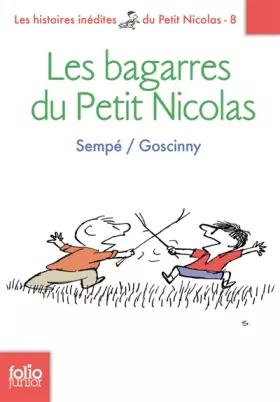 Couverture du produit · Les histoires inédites du Petit Nicolas, 8 : Les bagarres du Petit Nicolas