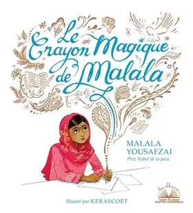 Couverture du produit · Albums coups de coeur - Le crayon magique de Malala