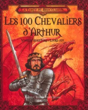 Couverture du produit · Les 100 Chevaliers d'Arthur