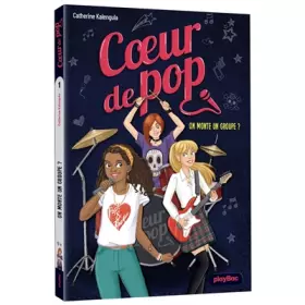 Couverture du produit · Coeur de Pop - On monte un groupe ? - Tome 1