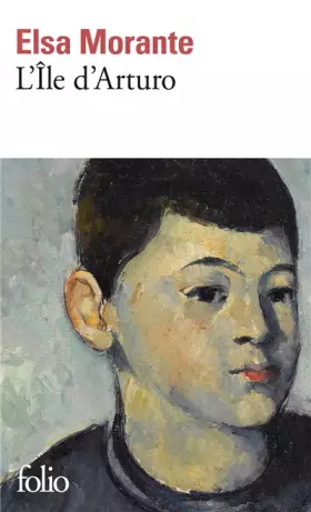 Couverture du produit · L'île d'Arturo. Mémoires d'un adolescent