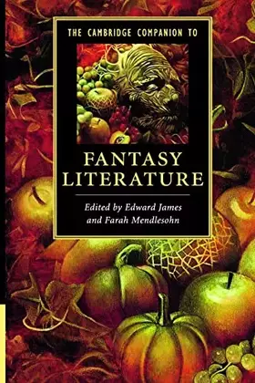 Couverture du produit · The Cambridge Companion to Fantasy Literature (Cambridge Companions to Literature)