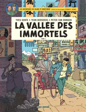 Couverture du produit · Blake & Mortimer - tome 25 - La Vallée des Immortels - Tome 1 - Menace sur Hong Kong