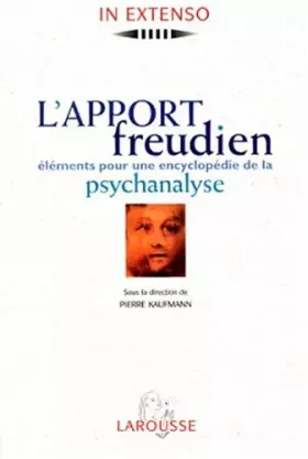 Couverture du produit · L'apport freudien : Éléments pour une encyclopédie de la psychanalyse