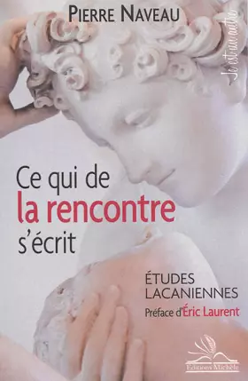 Couverture du produit · Ce qui de la rencontre s'écrit : Études lacaniennes